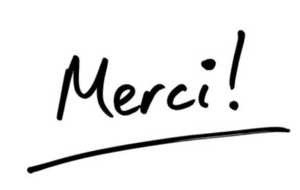 MERCI !